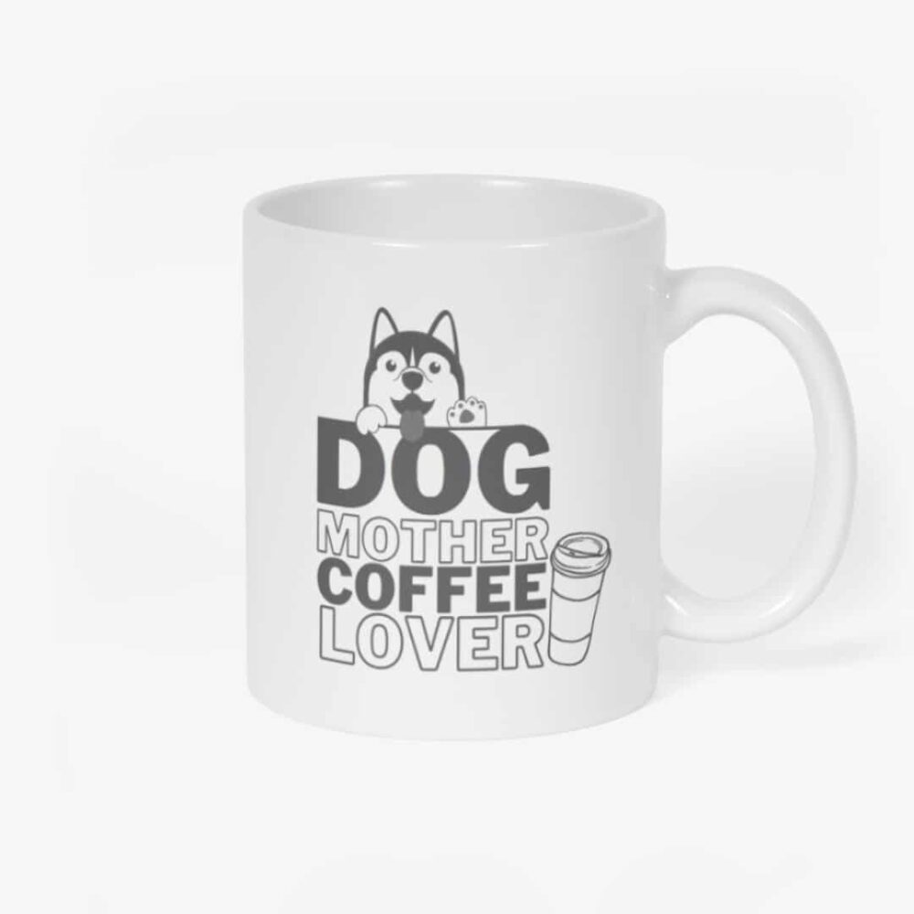 Dog Mother Coffee Lover Mug